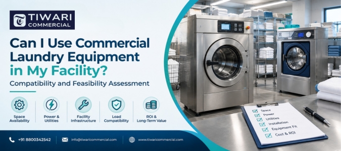 Can I Use Commercial Laundry Equipment in My Facility? Compatibility and Feasibility Assessment